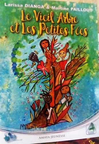 Larissa Dianga - le vieil arbre et les petites fées.