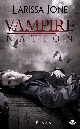 Riker. Vampire Nation, T1