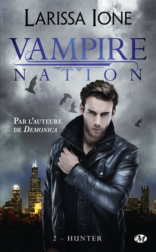 Vampire Nation Tome 2 Hunter - Occasion