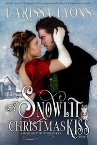  Larissa Lyons - A Snowlit Christmas Kiss - Regency Christmas Kisses, #1.