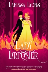  Larissa Lyons - Lady Imposter - Steamy Scandals, #2.