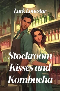Stockroom Kisses and Kombucha