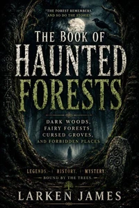The Book of Haunted Forests
