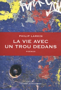 La vie avec un trou dedans
