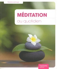 Méditation au quotidien