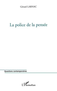 LA POLICE DE LA PENSEE