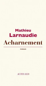 Acharnement