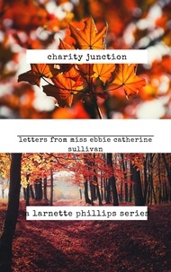 E-books téléchargement gratuit deutsch Charity Junction 9798223104056 en francais ePub iBook FB2 par Larnette Phillips