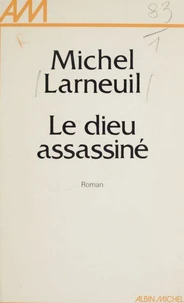 Le Dieu assassiné