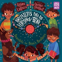 Brazaletes para los hermanos de Bina / Bracelets for Bina's Brothers (Spanish-English Bilingual Edition)
