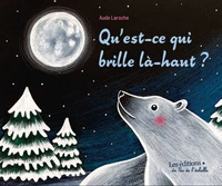Qu'est-ce-qui brille la-haut ?