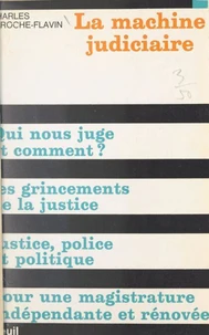 La machine judiciaire