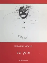 Au pire