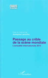 Passage au crible de la scène mondiale