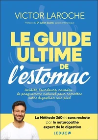Le guide ultime de l’estomac