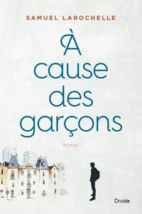 A cause des garcons