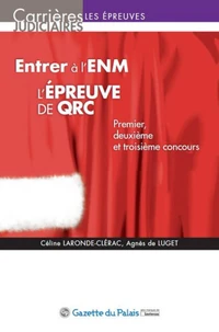Entrer à l'ENM : l'épreuve de QRC