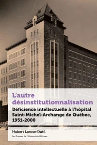 L’autre désinstitutionnalisation
