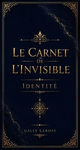 Le Carnet de l'Invisible