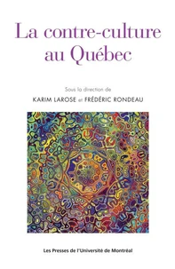 La contre-culture au Québec