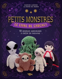Petits monstres, le livre de crochet