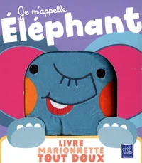 Je m'appelle éléphant