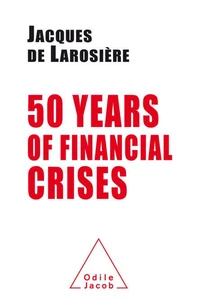 50 Years of Financial Crises