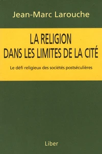 La religion dans les limites de la cité