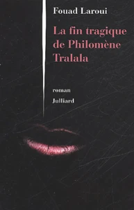 La Fin Tragique De Philomene Tralala