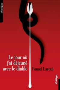 Le jour où j'ai déjeuné avec le Diable