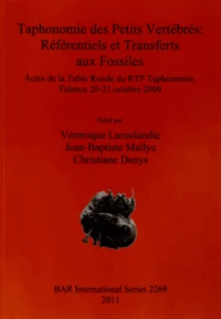Taphonomie des petits vertébrés : référentiels et transferts aux fossiles