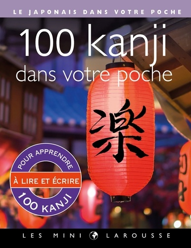 Couverture de 100 kanji dans votre poche