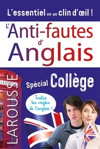 Lire un livre téléchargé sur iTunes Anti-fautes d'anglais  - Spécial Collège in French 9782035979155 par Larousse