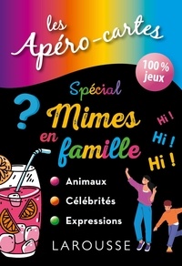  Larousse - Apéro-cartes spécial mimes en famille.