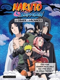  Larousse - Cahiers de vacances Naruto Shippuden.
