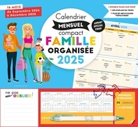  Larousse - Calendrier mensuel compact Famille organisée - 16 mois de septembre 2024 à décembre 2025.