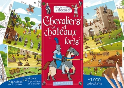 Larousse - Chevaliers et châteaux forts.