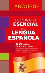  Larousse - Diccionario Esencial de la lengua española.