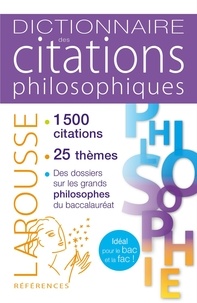 Téléchargements de livres électroniques gratuits au Royaume-Uni Dictionnaire des citations philosophiques 9782035957887 par Larousse