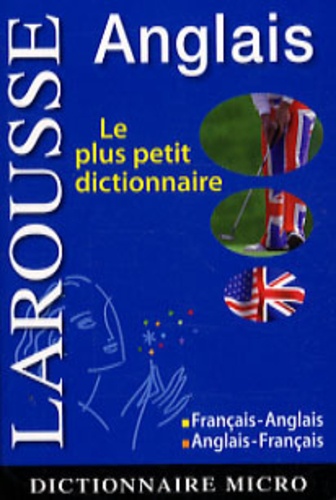  Larousse - Dictionnaire français-anglais et anglais-français.