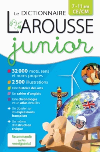  Larousse - Dictionnaire Larousse junior - 7-11 ans CE/CM.