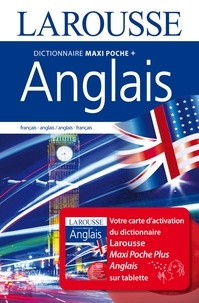 Dictionnaire Larousse maxipoche plus français-anglais / anglais-français - Avec carte dactivation sur tablette.pdf