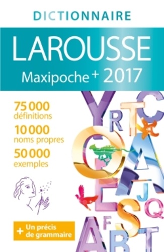  Larousse - Dictionnaire Larousse Maxipoche+.