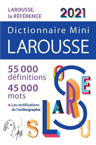 Dictionnaire Mini Larousse  Edition 2021
