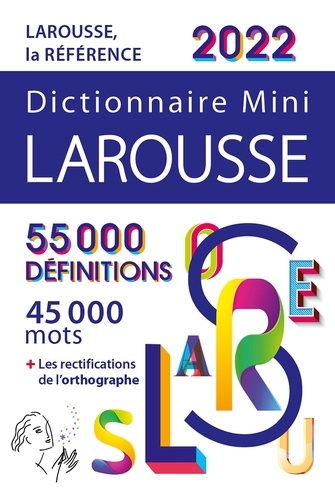 Dictionnaire Mini Larousse  Edition 2022