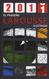  Larousse espagne - El pequeño Larousse ilustrado 2011.