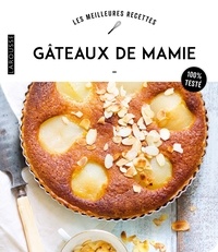 Télécharger de nouveaux livres Gâteaux de mamie (French Edition) 