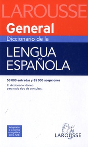  Larousse - General Diccionario de la lengua española.