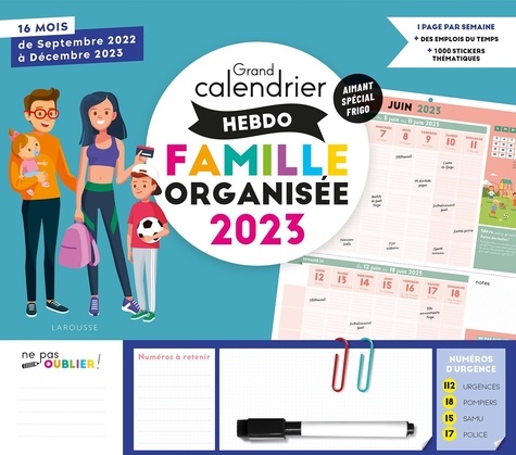Grand calendrier hebdomadaire. Famille organisée. 16 mois ; de Septembre 2022 à Août 2023  Edition 2023
