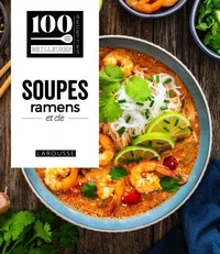 Inratables soupes, ramens &amp; cie